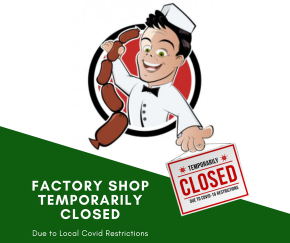 Factory Shop Temporarily Closed